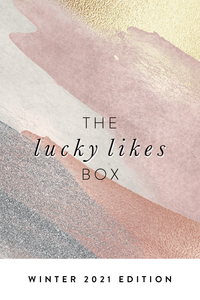 The Lucky Likes Box - Winter 2021 Edition